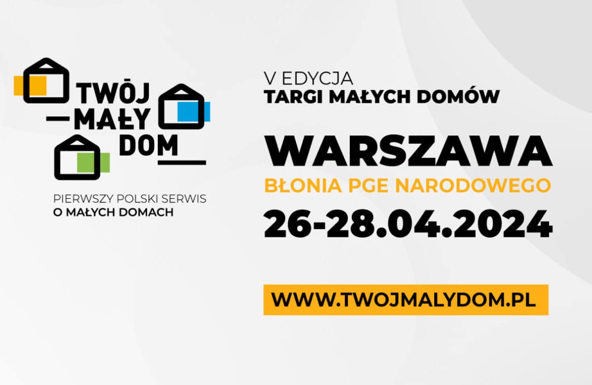 TWÓJ MAŁY DOM - WARSZAWA - V edycja