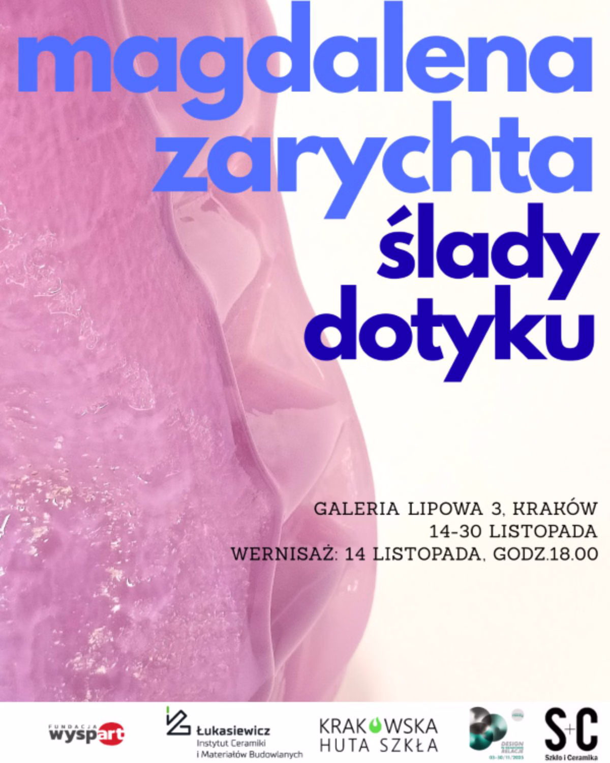 „Ślady dotyku. Relacje z materią: szkło, ceramika, ciało” – wystawa indywidualna Magdaleny Zarychty