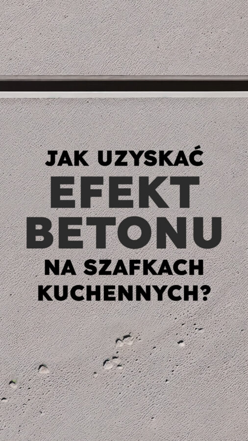 Efekt betonu na szafkach kuchennych – RAUVISIO cube