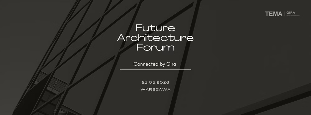 Future Architecture Forum powraca! Druga edycja już w maju