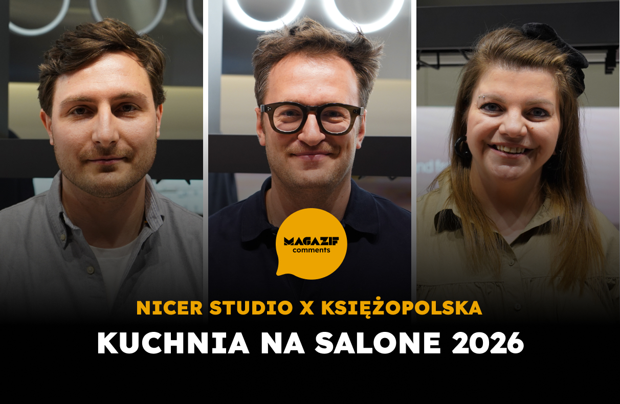 MAGAZIF comments: kuchnia na Salone 2026 (Nicer Studio x Księżopolska)