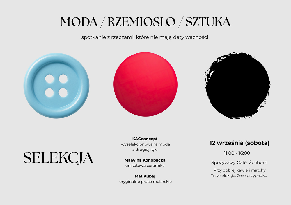 SELEKCJA: spotkanie z rzeczami, które nie mają daty ważności