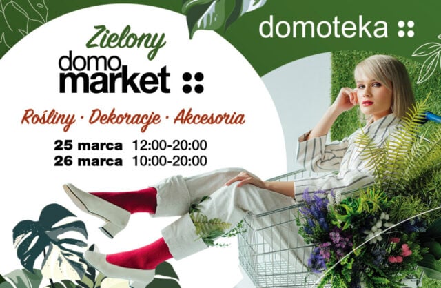 Domoteka zaprasza na Zielony Domomarket