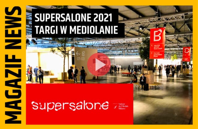 supersalone 2021 wideo magazif news