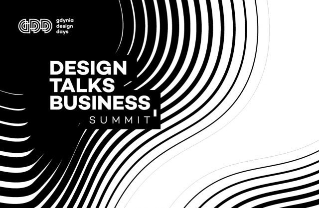 Design Talks Business Summit na Gdynia Design Days 2019