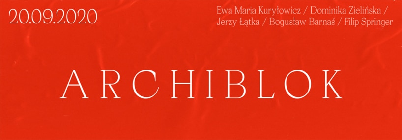 zapowiedź ARCHIBLOK podczas Łódź Design Festival 2020