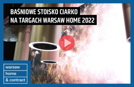 ciarko warsaw home 2022 wideo magazif nowości