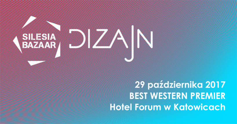 zaproszenie Silesia Bazar Dizajn vol. 4