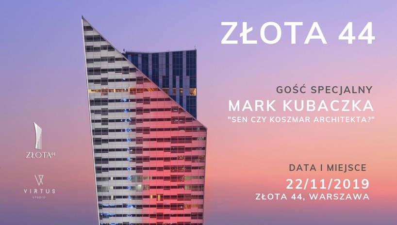 plakat spotkania Wieczór z architekturą na Złotej 44