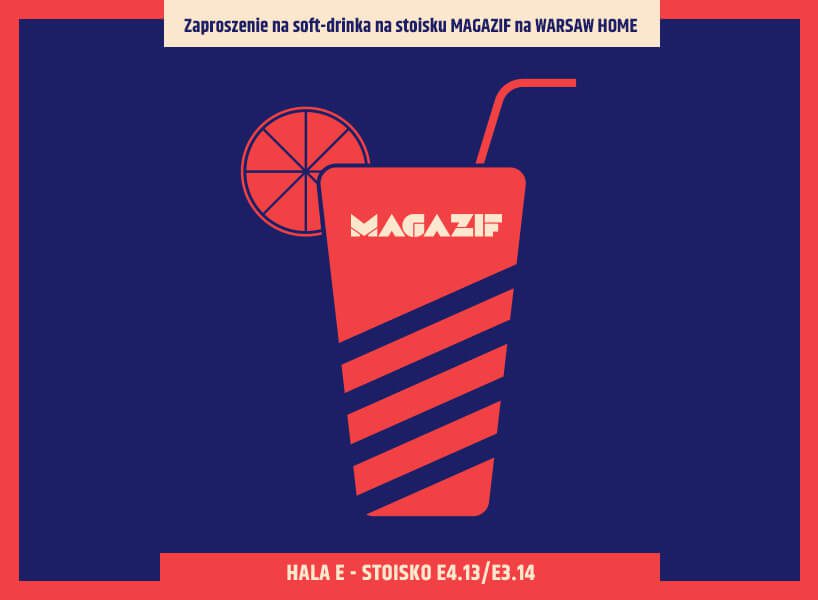 zaproszenie na stoisko MAGAZIF na Warsaw Home 2019 czerwono niebieska grafika drinka ze słomką o cytrusem